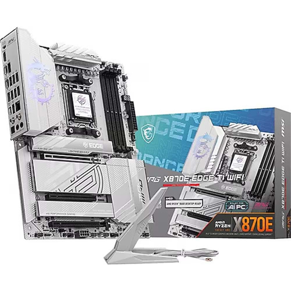 MSI MPG X870E EDGE TI WIFI AM5 DDR5 8400MHZ(OC) USB4 4x M.2 HDMI 5G LAN WIFI 7 RGB ATX